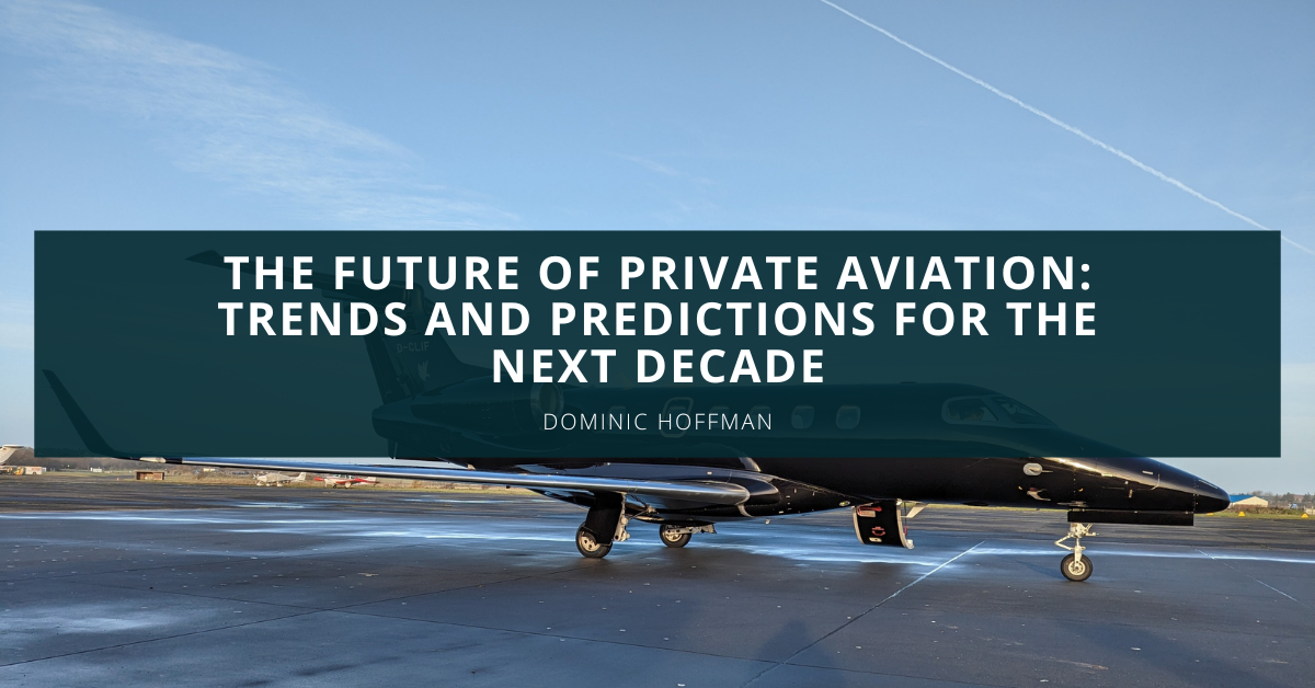 The Future of Private Aviation: Trends and Predictions for the Next Decade